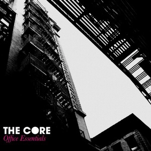 THE CORE / ザ・コア / OFFICE ESSENTIALS