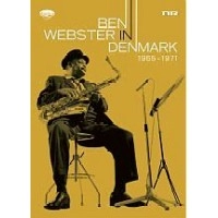 BEN WEBSTER / ベン・ウェブスター / IN DENMARK 1965-1971