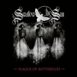 SWALLOW THE SUN / スワロウ・ザ・サン / PLAGUE OF BUTTERFLIES