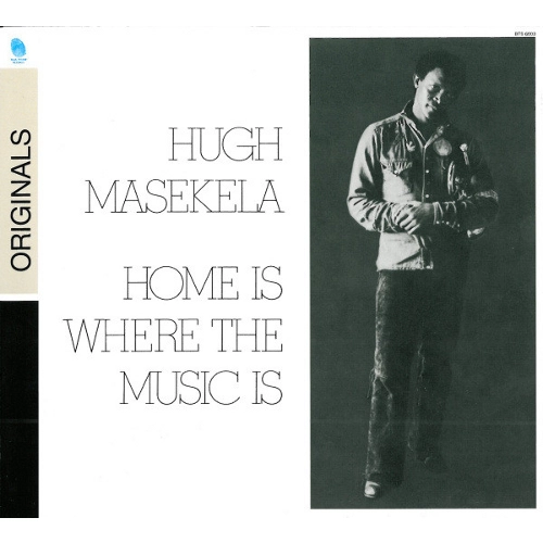HUGH MASEKELA / ヒュー・マセケラ / HOME IS WHERE THE MUSIC IS