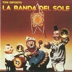 TONY ESPOSITO / LA BANDA DEL SOLE