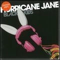 BLACK KIDS / ブラック・キッズ / HURRICANE JANE