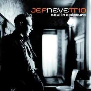 JEF NEVE / ジェフ・ニーヴ / SOUL IN A PICTURE