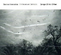 SAVINA YANNATOU & PRIMAVERA EN SALONICO / サヴィーナ・ヤナトゥー&プリマヴェーラ・アン・サロニコ / SONGS OF AN OTHER