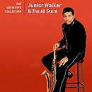 JR. WALKER & THE ALL STARS / ジュニア・ウォーカー&ザ・オール・スターズ / DEFINITIVE COLLECTION