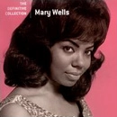 MARY WELLS / メリー・ウェルズ / DEFINITIVE COLLECTION