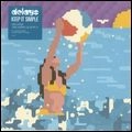 DELAYS / ディレイズ / KEEP IT SIMPLE