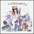 LADYHAWKE / レディホーク / LADYHAWKE