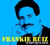 FRANKIE RUIZ / フランキー・ルイス / EL PAPA DE LA SALSA