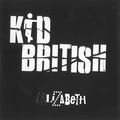 KID BRITISH / ELIZABETH