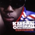 KARDINAL OFFISHALL / カーディナル・オフィシャル / DANGEROUS