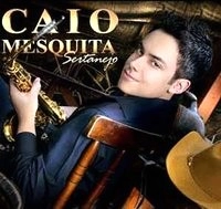 CAIO MESQUITA / カイオ・メスキータ / SERTANEJO