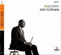 JOHN COLTRANE / ジョン・コルトレーン / ASCENSION (EDITIONS I AND II)