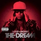 THE-DREAM / ザ・ドリーム / LOVE VS MONEY