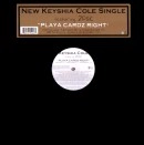 KEYSHIA COLE / キーシャ・コール / PLAYA CARDZ RIGHT