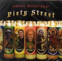 JOHN SCOFIELD / ジョン・スコフィールド / PIETY STREET