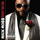 RICK ROSS / リック・ロス / DEEPER THAN RAP