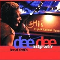 DEE DEE BRIDGEWATER / ディー・ディー・ブリッジウォーター / LIVE AT YOSHI'S
