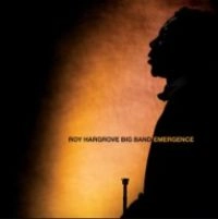 ROY HARGROVE / ロイ・ハーグローヴ / EMERGENCE