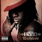 ACE HOOD / RUTHLESS