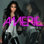 AMERIE / エイメリー / WHY R U