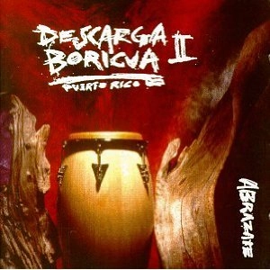 DESCARGA BORICUA / デスカルガ・ボリクア / ABRAZATE