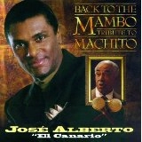 JOSE ALBERTO EL CANARIO / ホセ・アルベルト・エル・カナリオ / BACK TO THE MAMBO TRIBUTE TO MACHITO