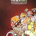 NEXTMEN / ネクストメン / SOMETHING GOT YOU