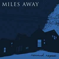 MILES AWAY / マイルス・アウェイ / REWIND, REPEAT...