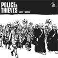 POLICE & THIEVES / ポリスアンドシーブス / AMOR Y GUERRA