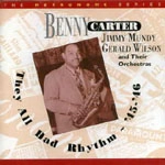 BENNY CARTER / ベニー・カーター / THEY ALL HAD RHYTHM