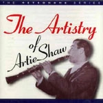 ARTIE SHAW / アーティー・ショウ / ARTISTRY OF ARTIE SHAW
