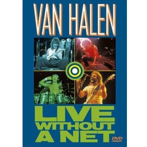 VAN HALEN / ヴァン・ヘイレン / LIVE WITHOUT A NET