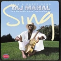 TAJ MAHAL / タジ・マハール / SING A HAPPY SONG THE WARNER BROS.RECORDIN