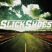 SLICK SHOES / スリックシューズ / FAR FROM NOWHERE