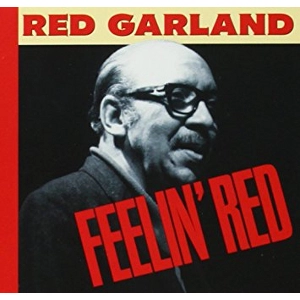 RED GARLAND / レッド・ガーランド / Feelin' Red