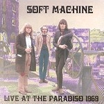SOFT MACHINE / ソフト・マシーン / LIVE AT THE PARADISO