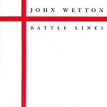 JOHN WETTON / ジョン・ウェットン / BATTLE LINES