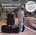 MICHAEL GILES / マイケル・ジャイルズ / PROGRESS