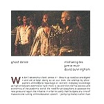 MICHAEL GILES/JAMIE MUIR/DAVID CUNNIGHAM / マイケル・ジャイルズ、ジェイミー・ミューア&デイヴィッド・カニンガム / GHOST DANCE