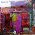 BERNIE TORME / バーニー・トーメ / WILD IRISH