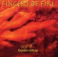 GORDON GILTRAP / ゴードン・ギルトラップ / FINGERS OF FIRE