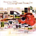 FRANCIS DUNNERY / フランシス・ダナリー / HOMETOWN 2001 LIVE