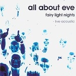 ALL ABOUT EVE / オール・アバウト・イヴ / FAIRY LIGHT NIGHTS LIVE ACOUSTIC