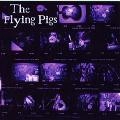 FLYING PIGS / フライング・ピッグス / THE FLYING PIGS
