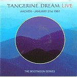 TANGERINE DREAM / タンジェリン・ドリーム / LIVE IN AACHEN 21ST JANUARY 1981