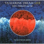 TANGERINE DREAM / タンジェリン・ドリーム / LIVE IN PARIS 2ND FEBRUARY 1981