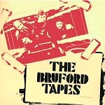 BRUFORD / ブルーフォード / BRUFORD TAPES