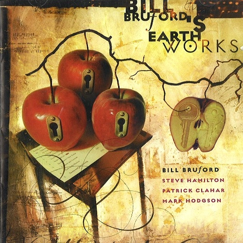 BILL BRUFORD'S EARTHWORKS / ビル・ブルフォーズ・アースワークス / A PART, AND YET APART