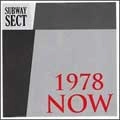 SUBWAY SECT / サブウェイセクト / 1978 NOW